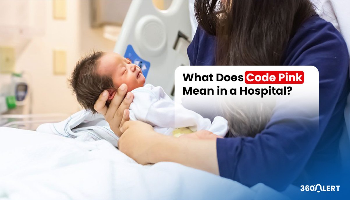 What Does Code Pink Mean in a Hospital
