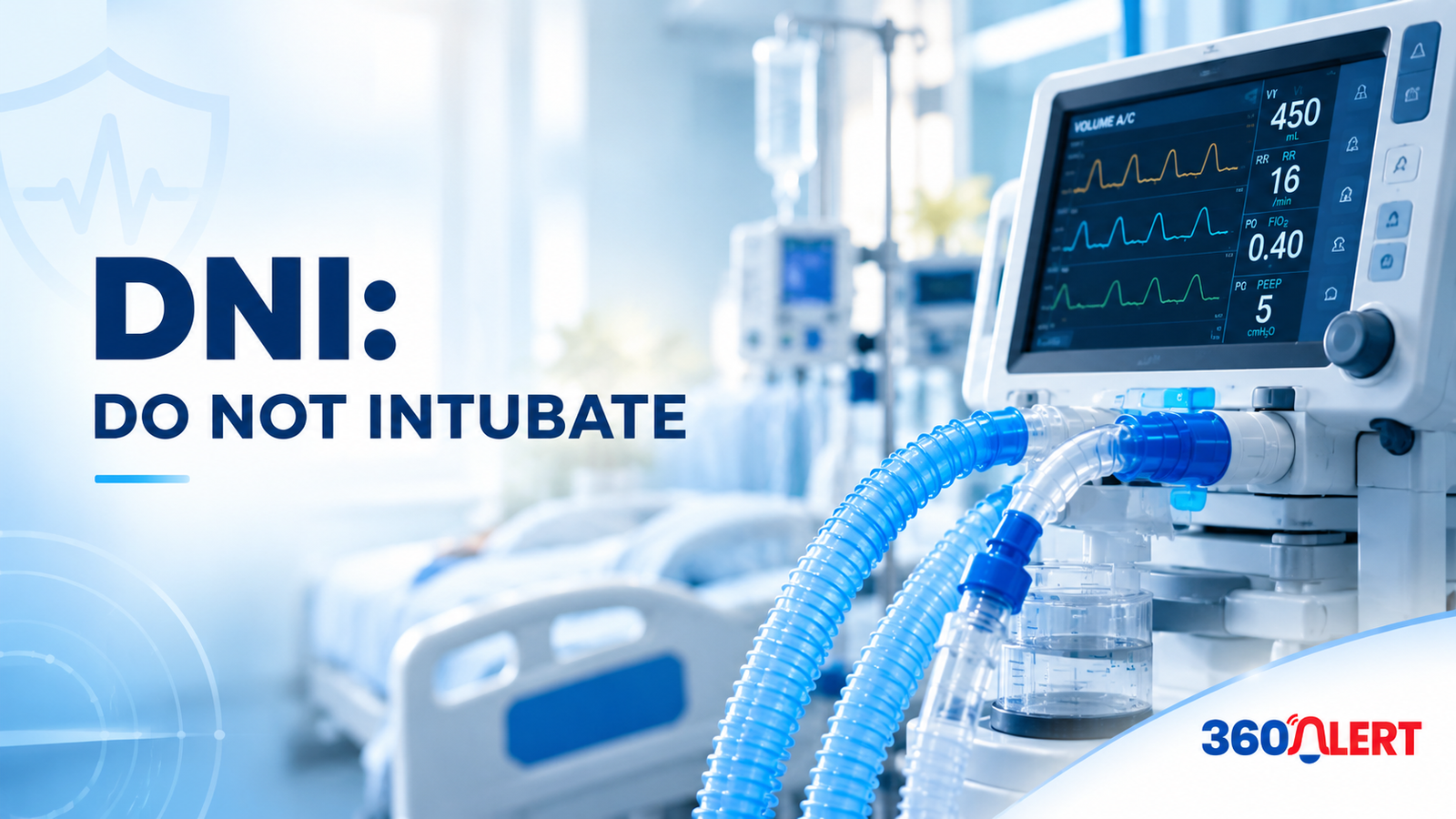 DNI Meaning Medical What “Do Not Intubate” Means